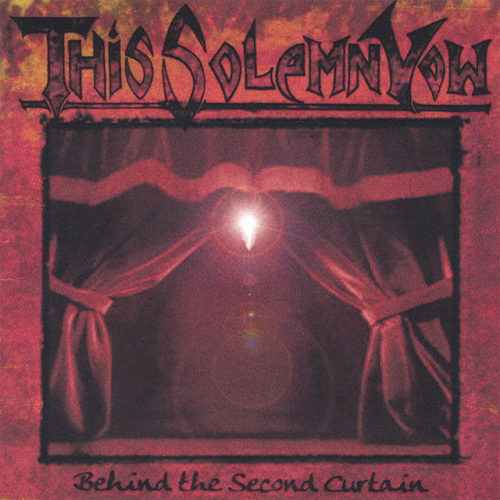 This Solemn Vow : Behind the Second Curtain